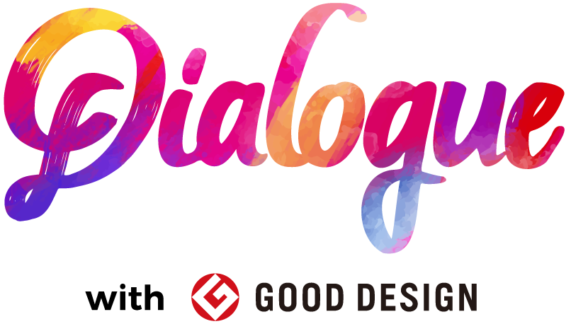 「Dialogue by Designship with GOOD DESIGN AWARD」に登壇のお知らせ。
